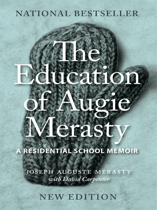 Title details for The Education of Augie Merasty by Joseph Auguste Merasty - Wait list
